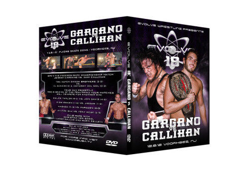 Evolve Wrestling - Volume 18 "Gargano vs. Callihan" Event DVD