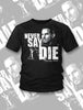 TNA - Matt Hardy "Never Say Die" T-Shirt