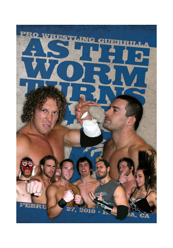 PWG - As The Worm Turns 2010 Event DVD