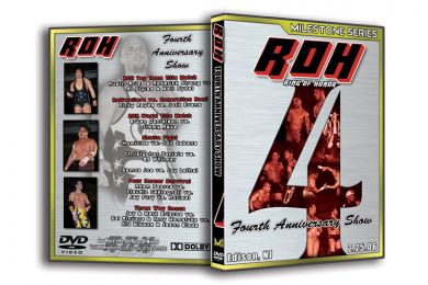 ROH - Fourth Anniversary Show 2006 Event DVD