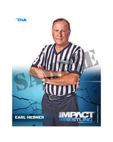 Impact Wrestling - Earl Hebner - 8x10 - P66