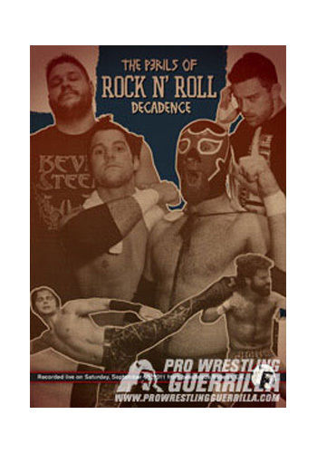 PWG - The Perils of Rock N' Roll Decadence 2011 Event DVD