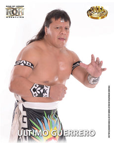 ROH - Ultimo Guerrero 2017 UK Tour 8x10