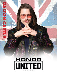 ROH - Dalton Castle : Honor United 2019 8x10