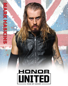 ROH - Mark Haskins : Honor United 2019 8x10