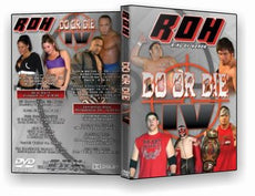 ROH - Do or Die 4 2005 Event DVD