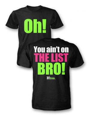 TNA - Robbie E 2"Ain't on the list Bro" T-Shirt