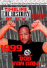 Timeline  - The History of ECW : 1999 As Told by Rob Van Dam DVD