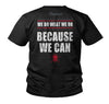 TNA - BDC "We Do What We Do" T-Shirt